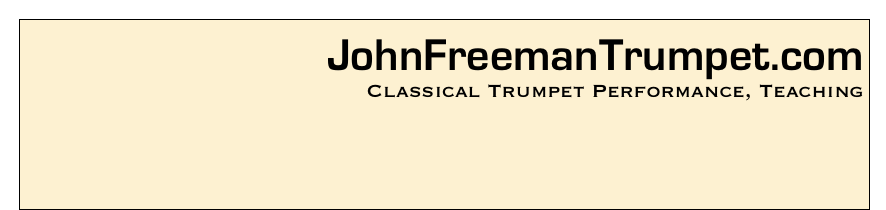 JohnFreemanTrumpet.com 
Classical Trumpet Performance, Teaching